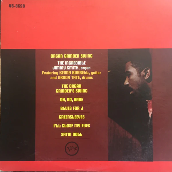 Jimmy Smith Featuring Kenny Burrell And Grady Tate - Organ Grinder Swing (LP, Album, Gat) (Very Good Plus (VG+)) - Image 2