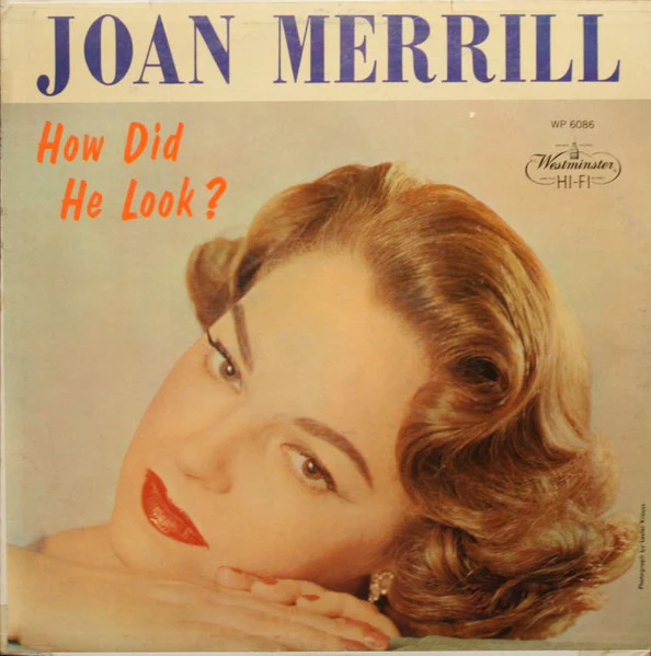 Joan Merrill - How Did He Look? (LP, Album, Mono) (Very Good Plus (VG+))