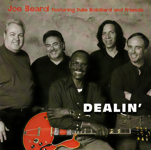 Joe Beard Featuring Duke Robillard And Friends* - Dealin' (CD, Album) (Very Good Plus (VG+))