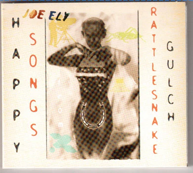 Joe Ely - Happy Songs From Rattlesnake Gulch (CD, Album, dig) (Near Mint (NM or M-))