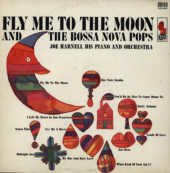 Joe Harnell & His Orchestra - Fly Me To The Moon And The Bossa Nova Pops (LP, Album) (Very Good Plus (VG+))