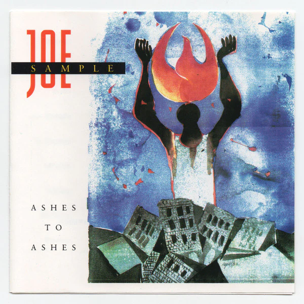 Joe Sample - Ashes To Ashes (CD, Album) (Very Good Plus (VG+)) - Image 2