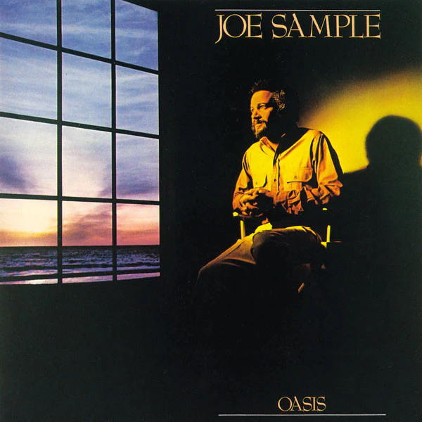 Joe Sample - Oasis (LP, Album, Pin) (Very Good Plus (VG+))