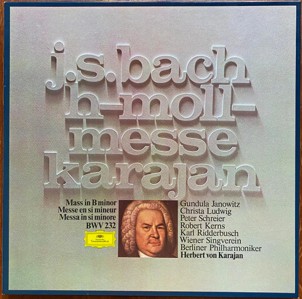 Johann Sebastian Bach - Herbert von Karajan, Gundula Janowitz, Christa Ludwig, Peter Schreier, Robert Kerns, Karl Ridderbusch, Wiener Singverein, Berliner Philharmoniker - H-Moll-Messe (3xLP + Box) (Very Good Plus (VG+))