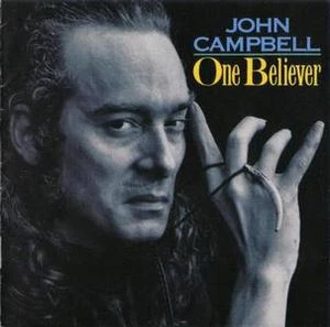 John Campbell - One Believer (CD, Album, RE) (Near Mint (NM or M-))