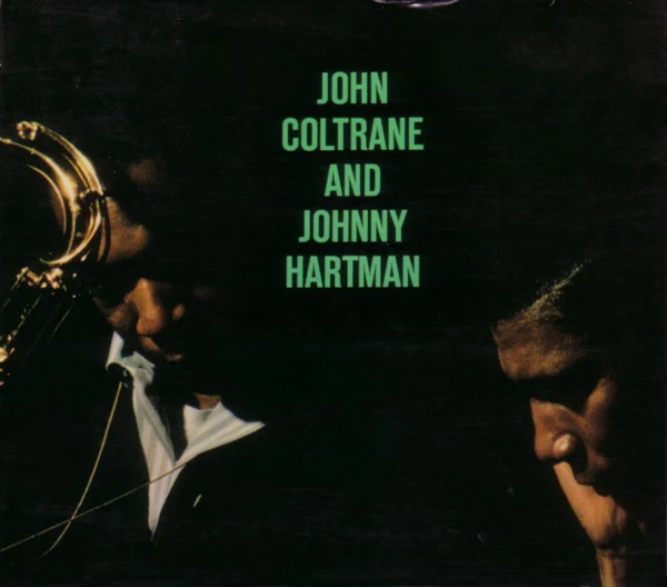 John Coltrane And Johnny Hartman - John Coltrane And Johnny Hartman (CD, Album, RE, RM, Dig) (Very Good Plus (VG+))