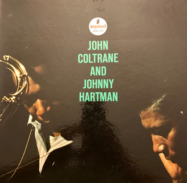 John Coltrane And Johnny Hartman - John Coltrane And Johnny Hartman (LP, Album, Mono, Gat) (Good Plus (G+))
