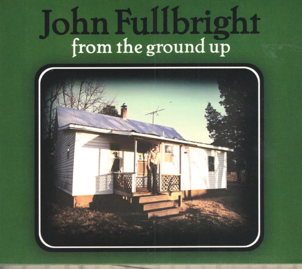 John Fullbright - From The Ground Up (CD, Album) (Very Good Plus (VG+))