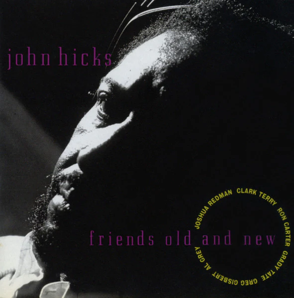 John Hicks - Friends Old And New (CD, Album) (Very Good Plus (VG+))