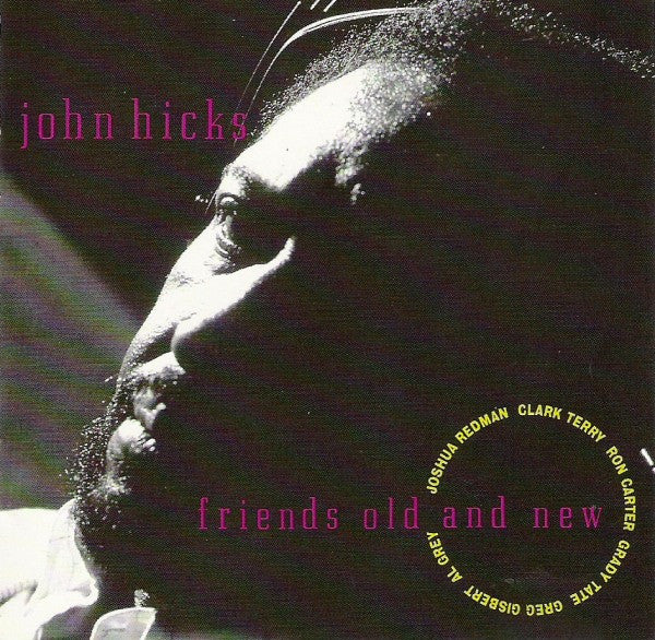 John Hicks - Friends Old And New (CD, Album) (Very Good Plus (VG+)) - Image 3