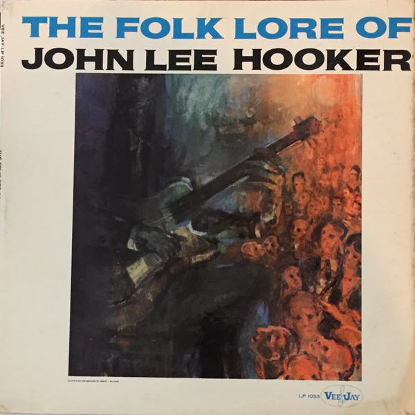 John Lee Hooker - The Folk Lore Of John Lee Hooker (LP, Album, Mono) (Very Good (VG))