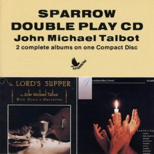 John Michael Talbot With Choir & Orchestra, John Michael Talbot & Friends - The Lord's Supper / Be Exalted (CD, Comp) (Near Mint (NM or M-))