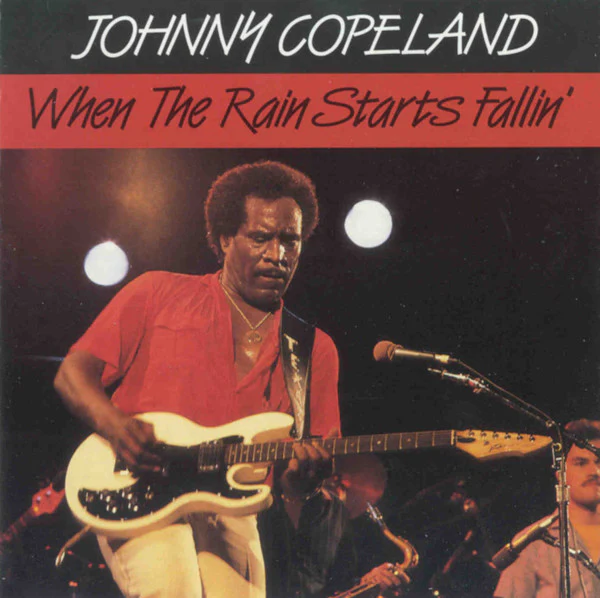 Johnny Copeland - When The Rain Starts Fallin' (CD, Comp) (Near Mint (NM or M-))
