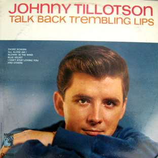Johnny Tillotson - Talk Back Trembling Lips (LP, Album, Mono) (Good Plus (G+))