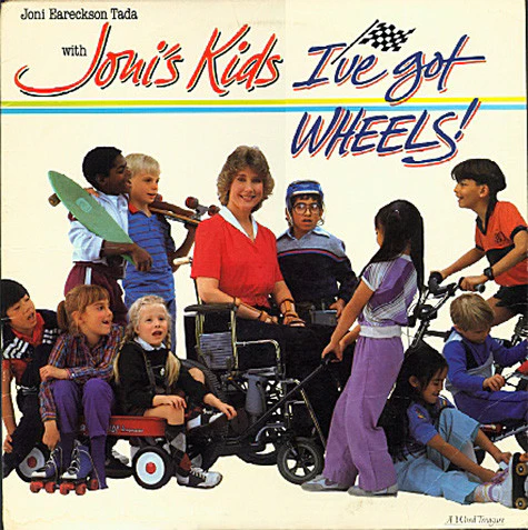Joni Eareckson Tada With Joni's Kids - I've Got Wheels (LP) (Very Good Plus (VG+))