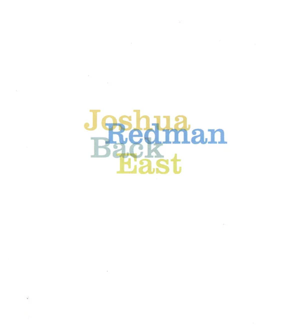 Joshua Redman - Back East (CD, Album) (Very Good Plus (VG+)) - Image 4