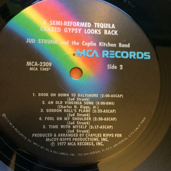 Jud Strunk - A Semi-Reformed Tequila Crazed Gypsy Looks Back (LP, Album) (Very Good Plus (VG+)) - Image 3