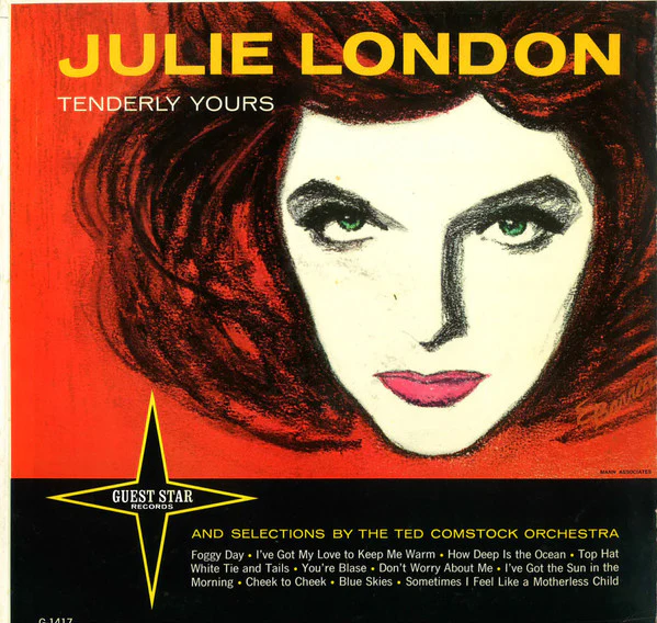 Julie London And Selections By The Ted Comstock Orchestra - Tenderly Yours (LP, Album, Mono) (Very Good Plus (VG+))
