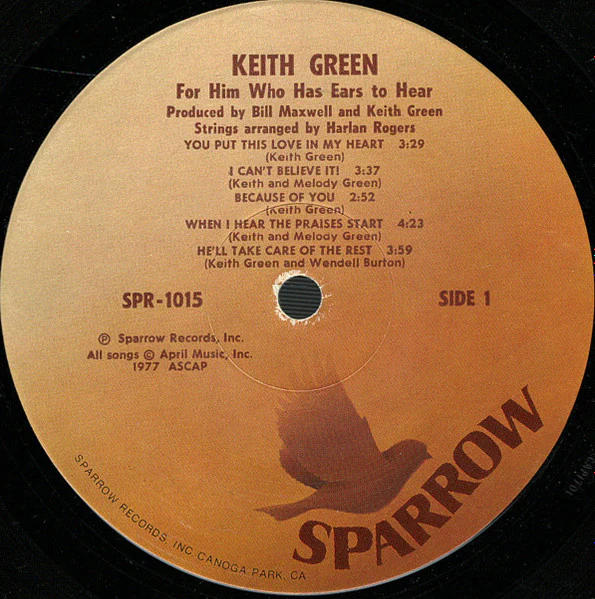 Keith Green - For Him Who Has Ears To Hear (LP, Album) (Near Mint (NM or M-)) - Image 3