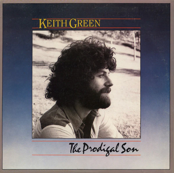 Keith Green - The Prodigal Son (LP, Album) (Very Good Plus (VG+))