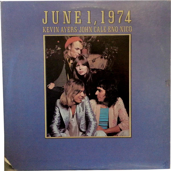 Kevin Ayers - John Cale - Brian Eno - Nico - June 1, 1974 (LP, Album, Pit) (Near Mint (NM or M-))