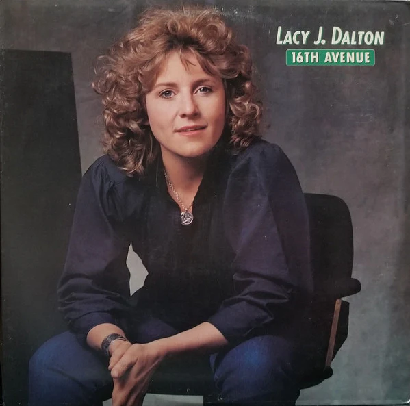 Lacy J. Dalton - 16th Avenue (LP, Album) (Very Good Plus (VG+))