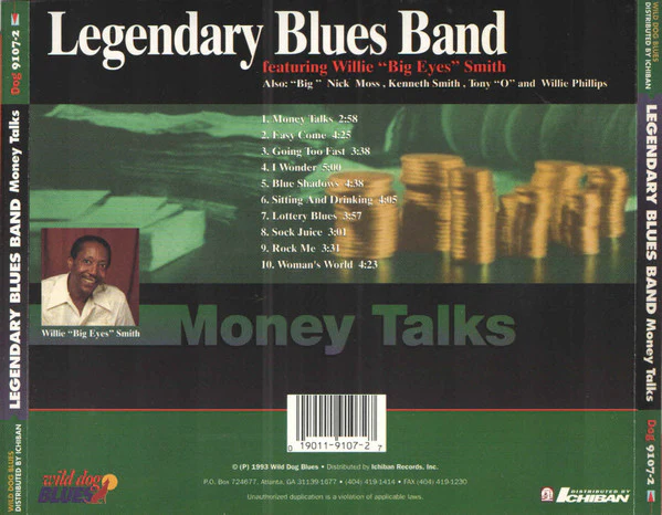 Legendary Blues Band Featuring Willie "Big Eyes" Smith* - Money Talks (CD, Album) (Near Mint (NM or M-)) - Image 2