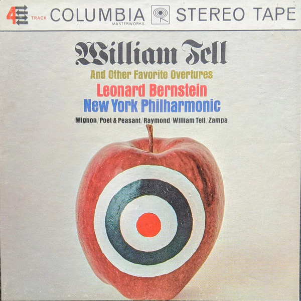 Leonard Bernstein, New York Philharmonic - William Tell And Other Favorite Overtures (Reel, 4tr Stereo, 7" Reel, Album) (Very Good Plus (VG+))