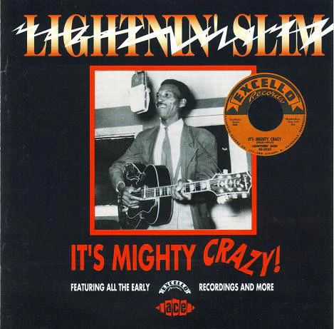 Lightnin' Slim* - It's Mighty Crazy (CD, Comp) (Very Good Plus (VG+))