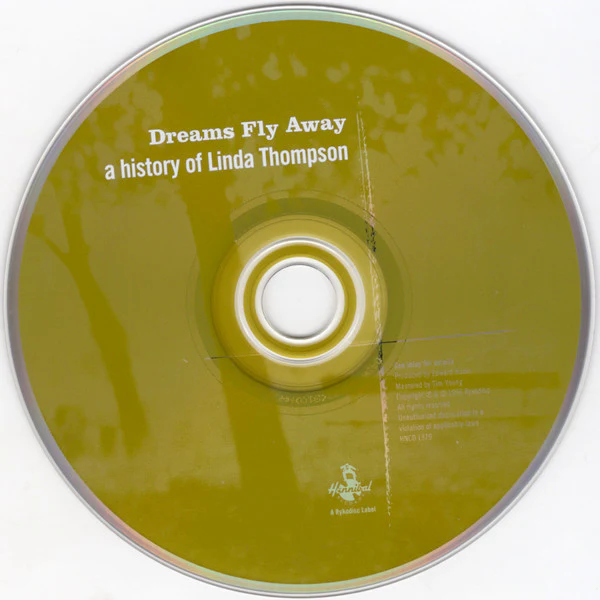 Linda Thompson - Dreams Fly Away (A History Of Linda Thompson) (CD, Comp) (Near Mint (NM or M-)) - Image 3