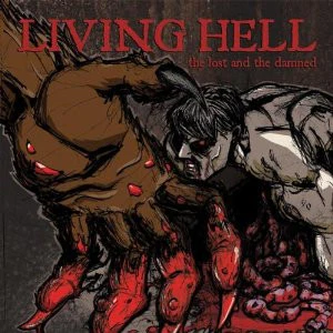 Living Hell - The Lost And The Damned (LP, Album, Ltd, Red) (Very Good Plus (VG+))