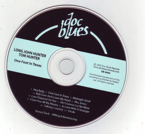 Long John Hunter And Tom "Blues Man" Hunter - One Foot In Texas (CD, Album) (Very Good Plus (VG+)) - Image 2