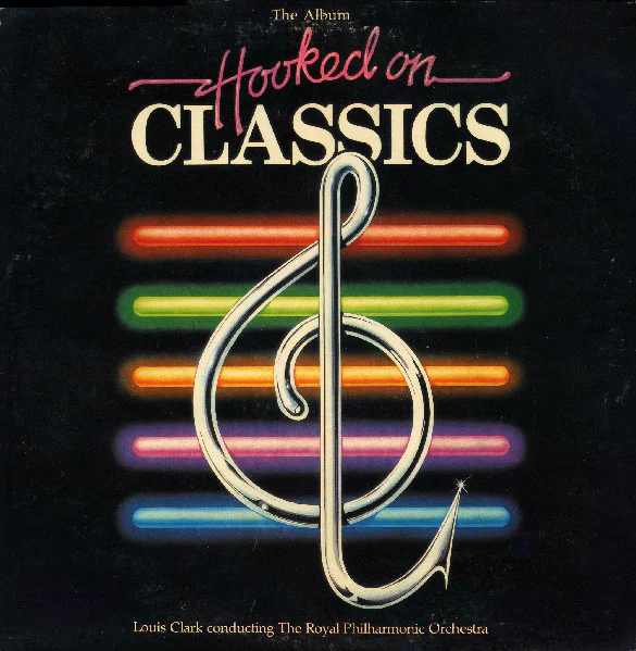 Louis Clark Conducting The Royal Philharmonic Orchestra - Hooked On Classics (LP, Album) (Very Good (VG))