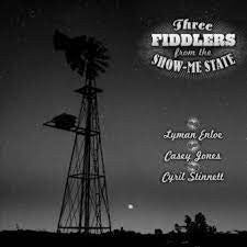 Lyman Enloe, Casey Jones , Cyril Stinnett - Three Fiddlers From The Show-Me State (CD, Comp) (Near Mint (NM or M-))