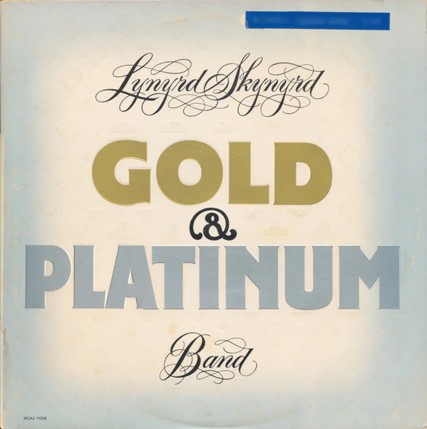 Lynyrd Skynyrd Band* - Gold & Platinum (2xLP, Comp, RE, Glo) (Very Good Plus (VG+))