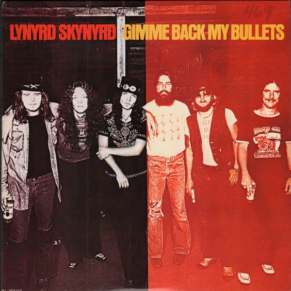 Lynyrd Skynyrd - Gimme Back My Bullets (LP, Album, Pin) (Good Plus (G+))