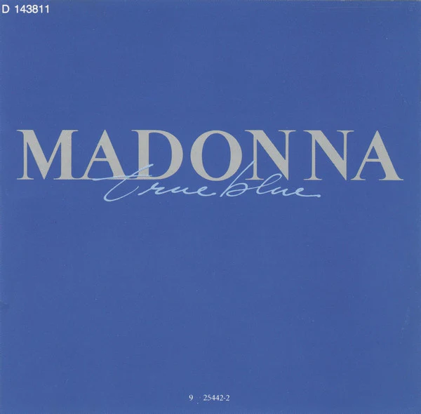 Madonna - True Blue (CD, Album, Club) (Very Good Plus (VG+)) - Image 2
