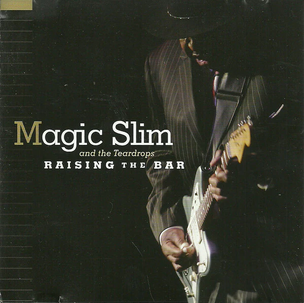 Magic Slim & The Teardrops - Raising The Bar (CD, Album) (Very Good Plus (VG+))