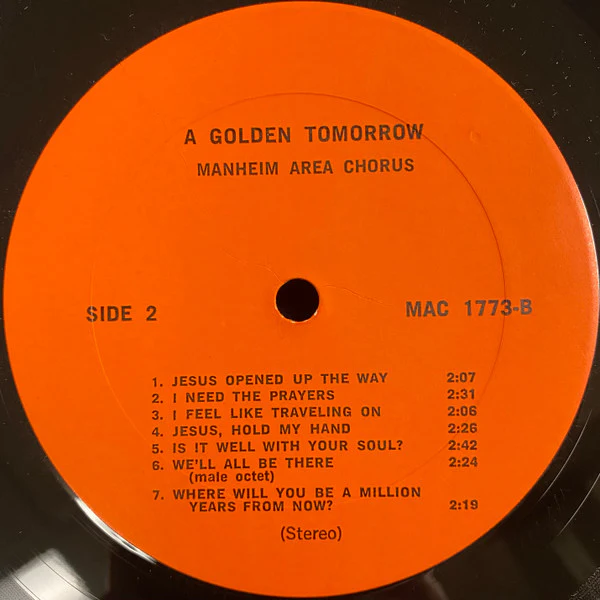 Manheim Area Chorus - A Golden Tomorrow (LP, Album) (Very Good Plus (VG+)) - Image 4