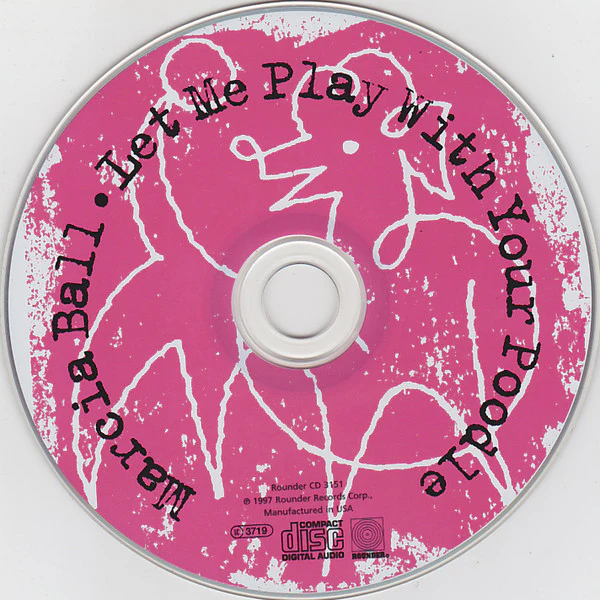 Marcia Ball - Let Me Play With Your Poodle (CD, Album) (Very Good Plus (VG+)) - Image 3