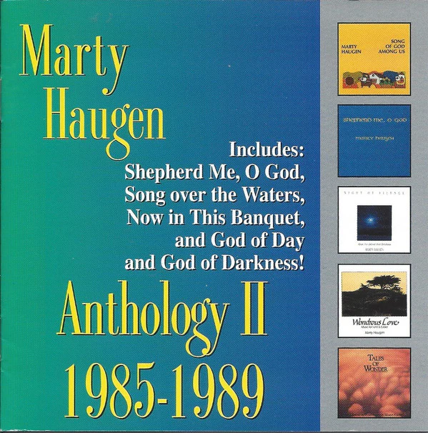 Marty Haugen - Anthology II (1985-1989) (CD, Album, Comp) (Very Good Plus (VG+))