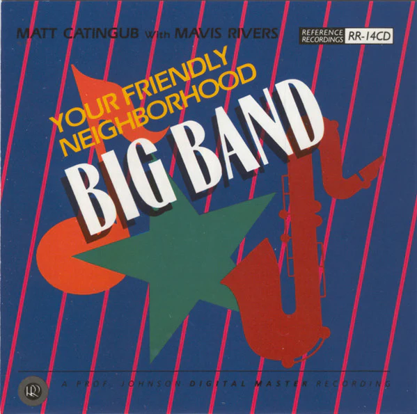 Matt Catingub* With Mavis Rivers - Your Friendly Neighborhood Big Band (CD) (Very Good Plus (VG+))