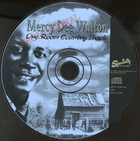 Mercy Dee Walton - One Room Country Shack (CD, Comp, Promo, RM) (Very Good Plus (VG+)) - Image 3