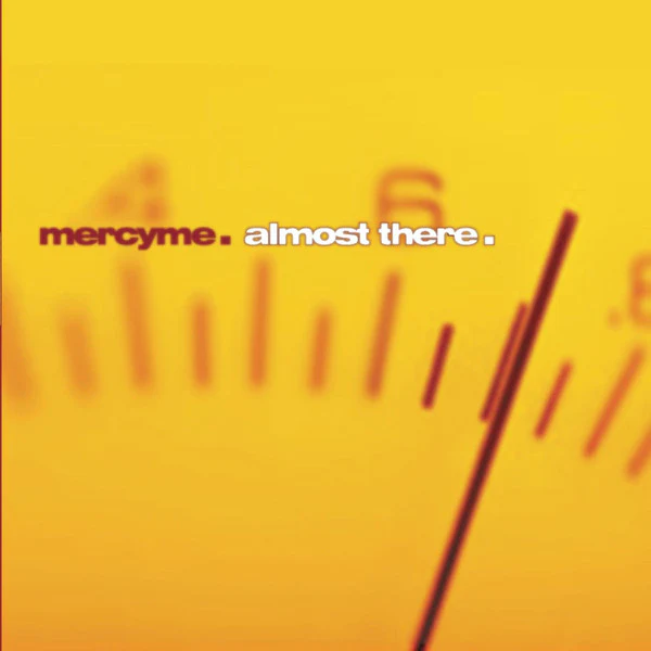 MercyMe - Almost There (CD, Album) (Very Good Plus (VG+))