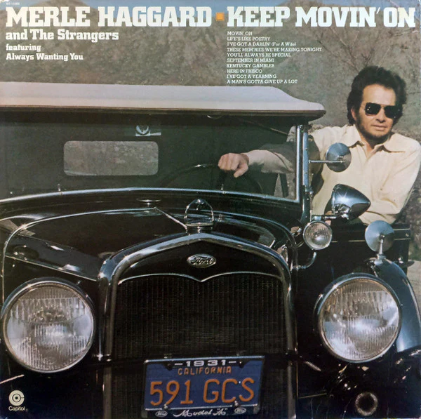 Merle Haggard And The Strangers  - Keep Movin' On (LP, Album) (Very Good (VG))