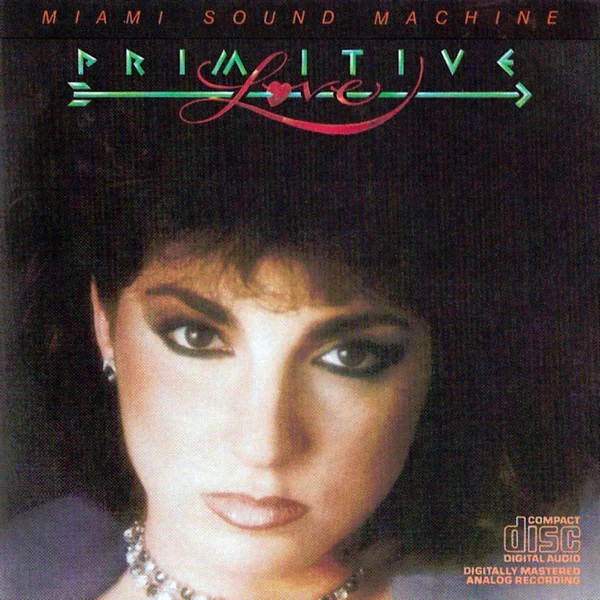 Miami Sound Machine - Primitive Love (CD, Album, RE) (Very Good Plus (VG+))