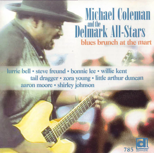 Michael Coleman And The Delmark All-Stars - Blues Brunch At The Mart (CD, Album) (Mint (M))