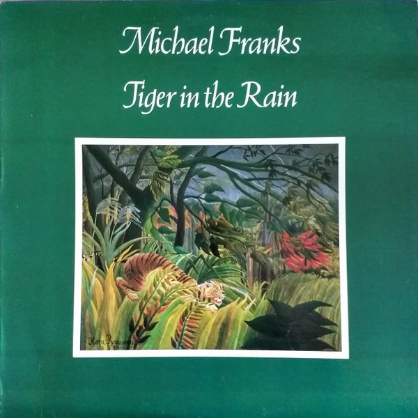 Michael Franks - Tiger In The Rain (LP, Album, RP, Win) (Near Mint (NM or M-))