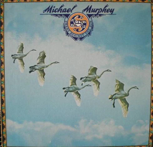 Michael Martin Murphey - Swans Against The Sun (LP, Album, Ter) (Very Good (VG))