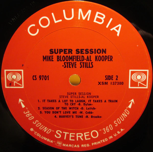 Mike Bloomfield / Al Kooper / Stephen Stills - Super Session (LP, Album, 360) (Very Good Plus (VG+)) - Image 4